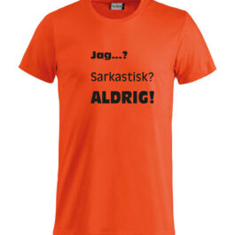 Jag sarkastisk