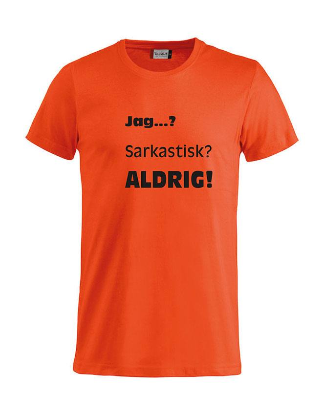 Jag sarkastisk